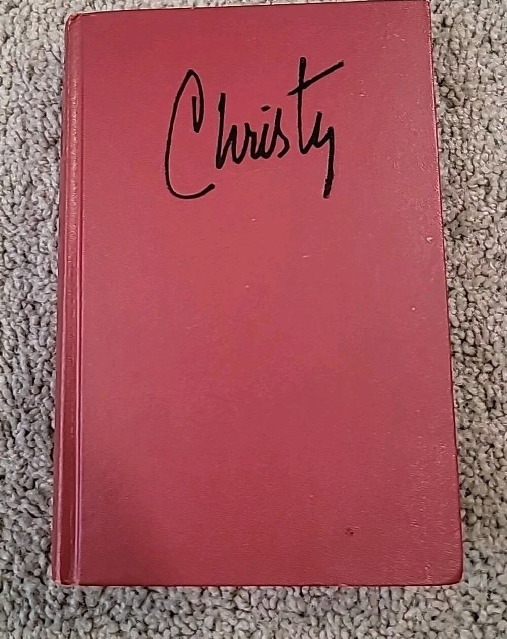 Christy by Catherine Marshall 1967 First Ed First Print HC